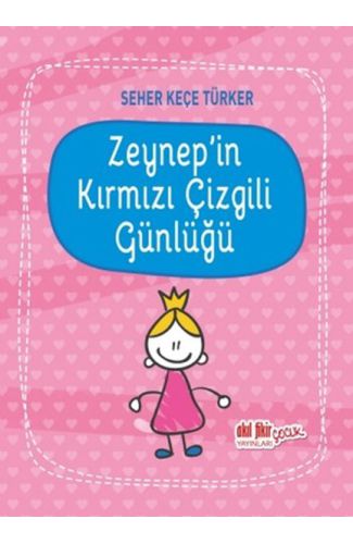 Zeynepin Kırmızı Çizgili Günlüğü