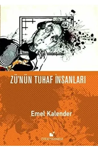 Zü'nün Tuhaf İnsanları