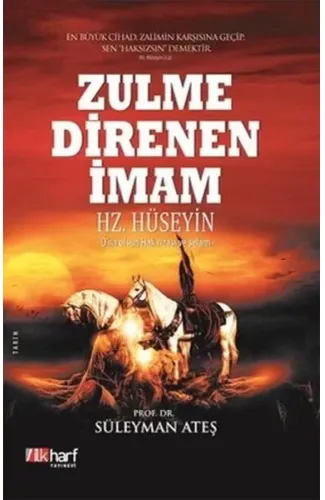 Zulme Direnen İmam: Hz. Hüseyin