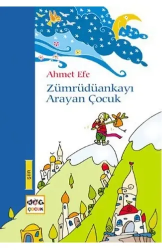 Zümrüdüankayı Arayan Çocuk